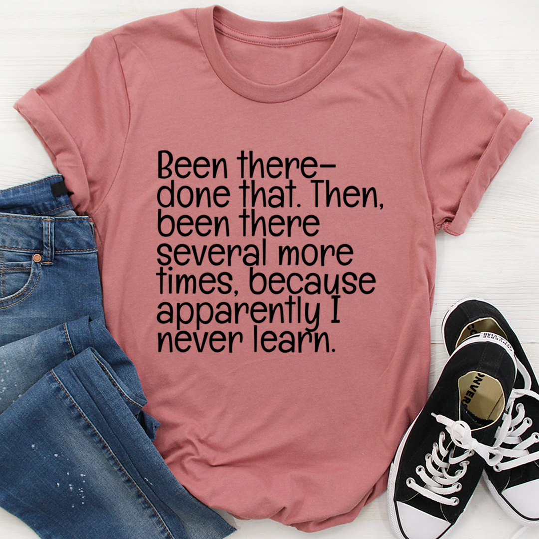 Been There Done That T-Shirt - Imagen 4